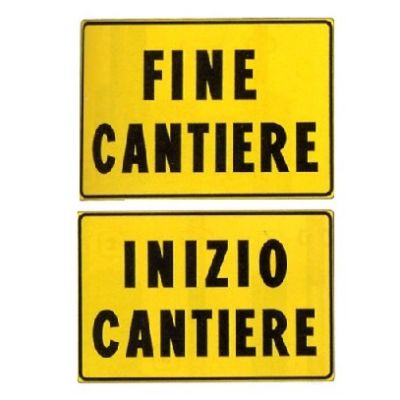 CARTELLO " FINE CANTIERE "